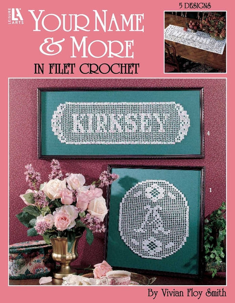 Your Name & More in Filet Crochet: 5 Designs