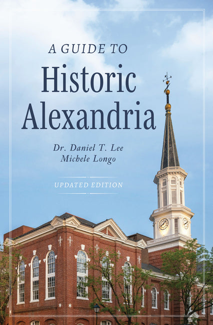 A Guide to Historic Alexandria