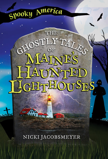 The Ghostly Tales of Maine's Haunted Lighthouses