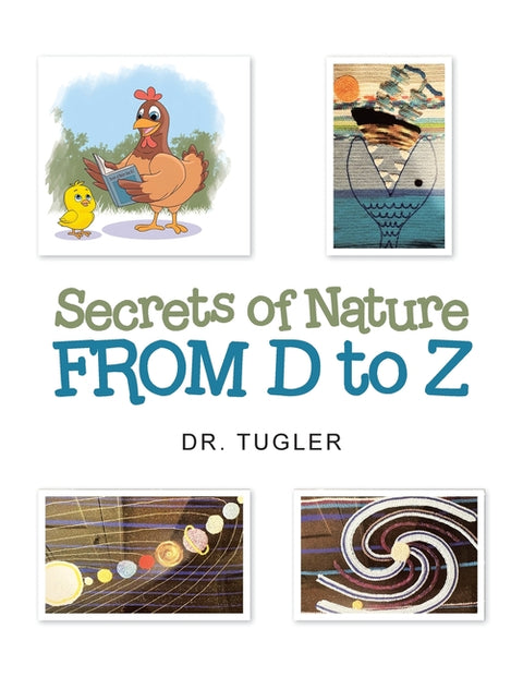Secrets of Nature from D to Z