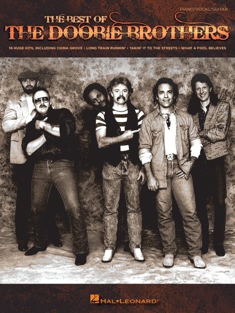 The Best of the Doobie Brothers Collection Piano/Vocal/Guitar Sheet Music Songbook Classic Rock Arrangements for Musicians and Students Vintage Rock S by Doobie Brothers, The