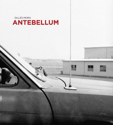 Antebellum by Mora, Gilles