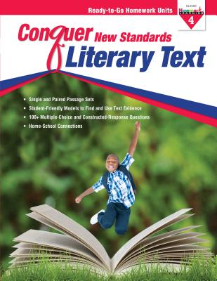 Conquer New Standards Literary Text (Grade 4) Workbook by 