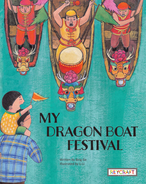 My Dragon Boat Festival by Ge, Bing