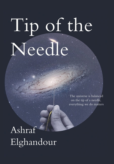 Tip of the Needle by Elghandour, Ashraf
