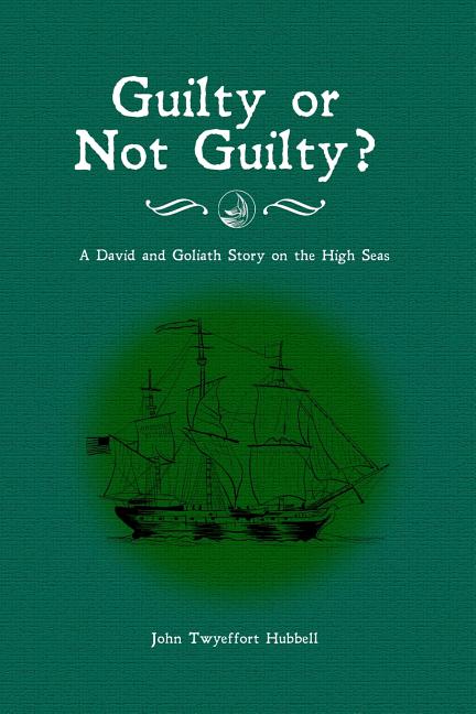 Guilty or Not Guilty?: A David and Goliath Story on the High Seas