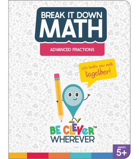 Break It Down Advanced Fractions Reference Book by Carson Dellosa Education