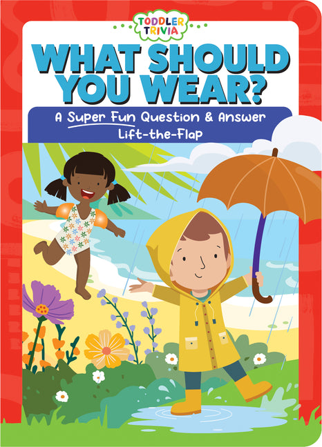 What Should You Wear?: A Super Fun Question & Answer Lift-The-Flap by Flowerpot Press