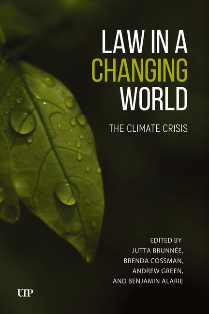 Law in a Changing World: The Climate Crisis by Brunnee, Jutta