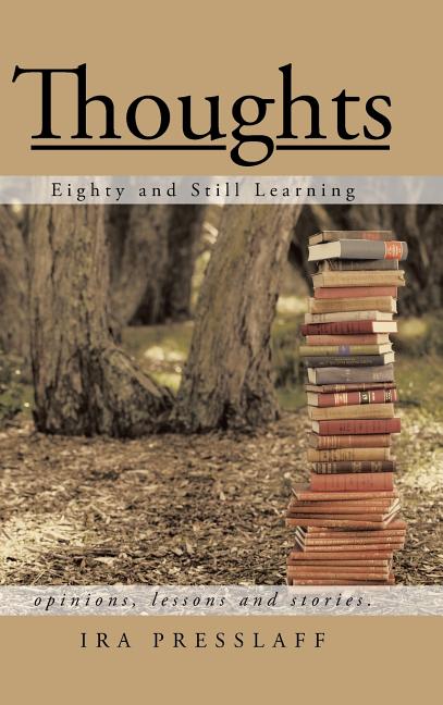 Thoughts: Eighty and Still Learning