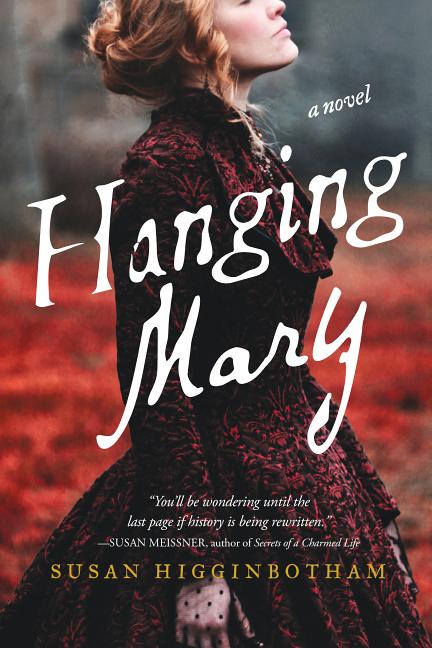 Hanging Mary by Higginbotham, Susan