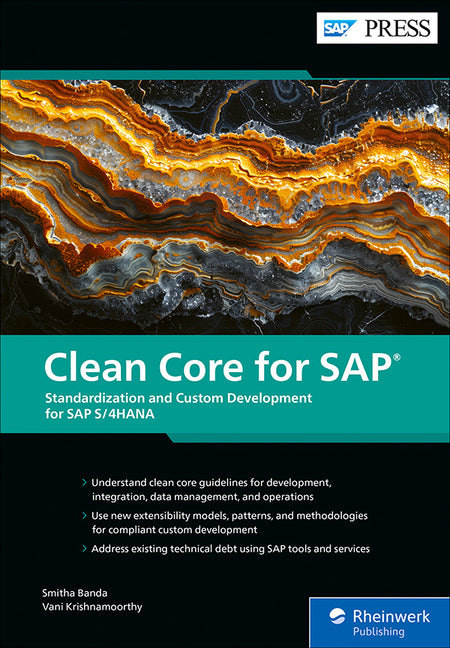 Clean Core for SAP: Extensibility and Upgrade Stability for SAP S/4hana by Banda, Smitha