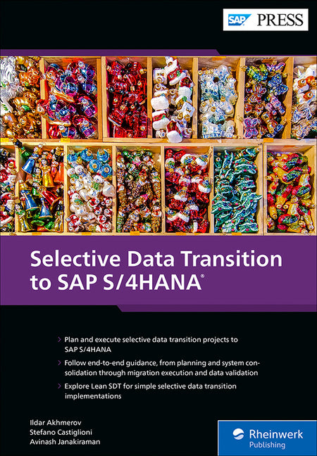 Selective Data Transition to SAP S/4hana by Akhmerov, Ildar