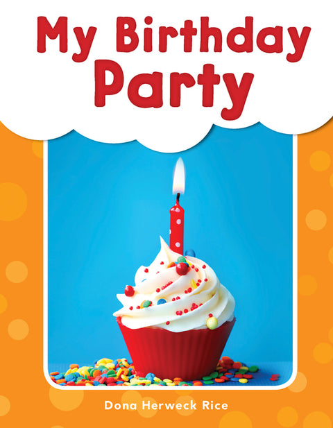 My Birthday Party by Herweck Rice, Dona