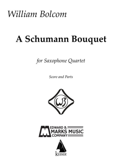 A Schumann Bouquet for Saxophone Quartet