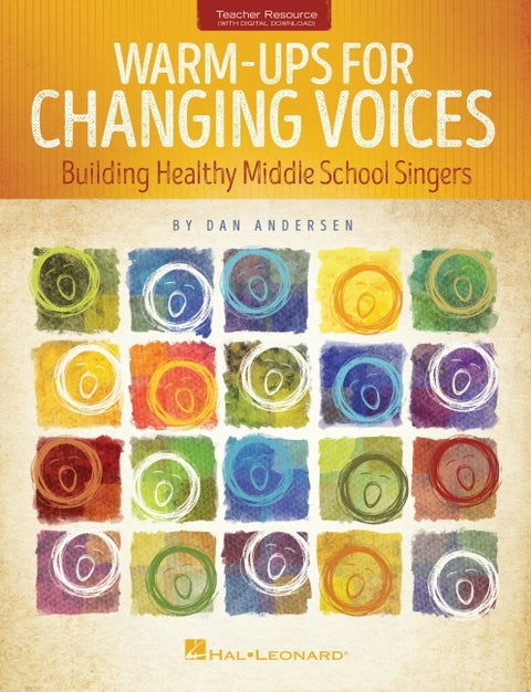 Warm-Ups for Changing Voices Choir Method Book with Online Audio Middle School Vocal Exercises for Choral Directors