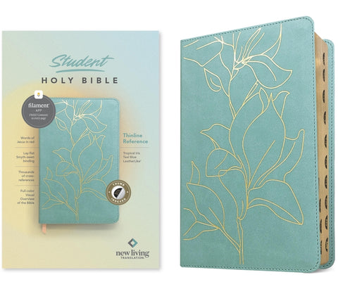 NLT Student Bible, Thinline Reference, Filament Enabled (Leatherlike, Tropical Iris Teal Blue, Indexed, Red Letter) by New Living Translation