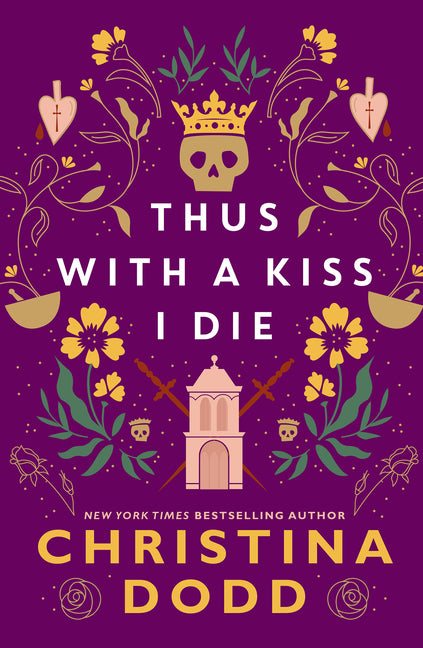 Thus with a Kiss I Die