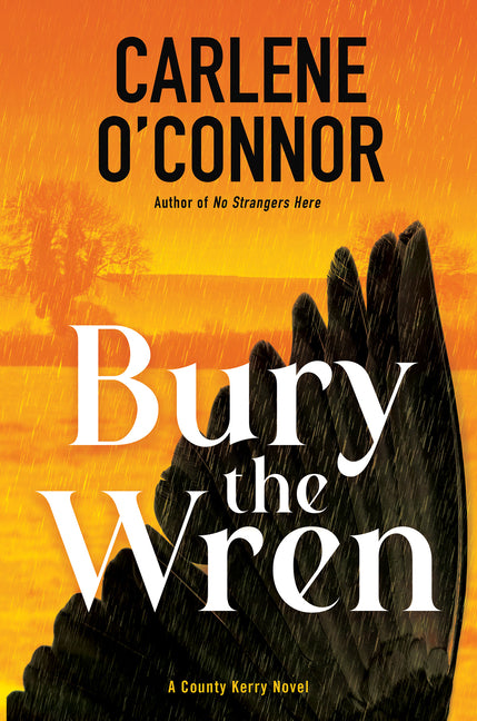 Bury the Wren by O'Connor, Carlene