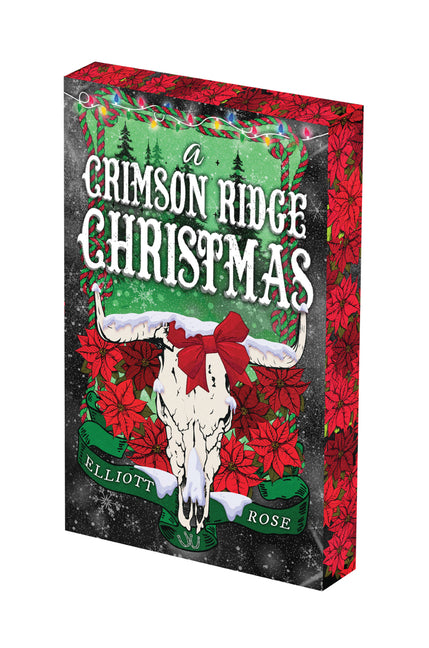 A Crimson Ridge Christmas: Deluxe Limited Edition by Rose, Elliott