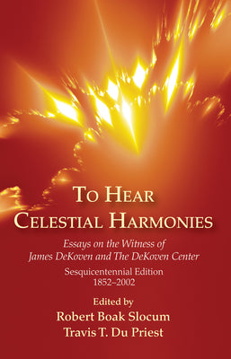 To Hear Celestial Harmonies by Slocum, Robert Boak