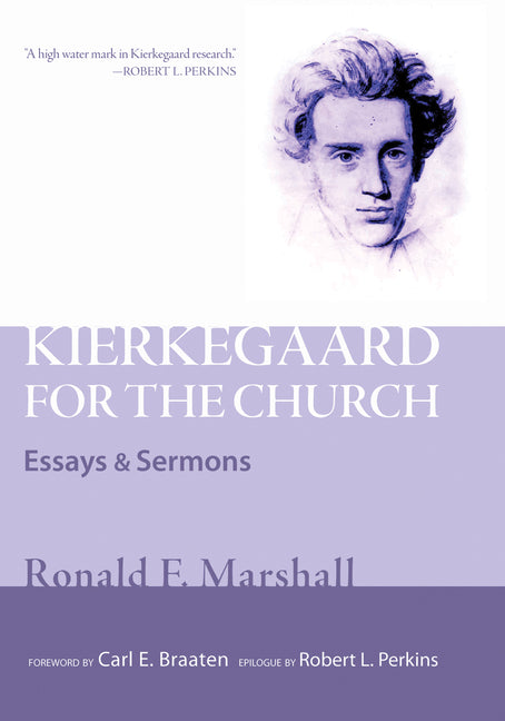 Kierkegaard for the Church: Essays and Sermons by Marshall, Ronald F.