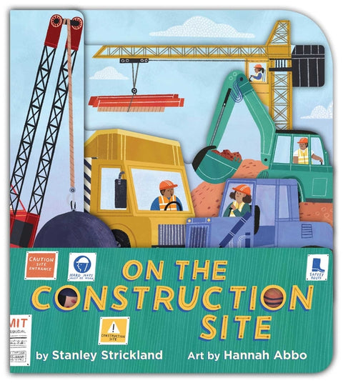 On the Construction Site (a Truck-Shaped Novelty Board Book for Toddlers)