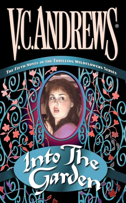 Into the Garden by Andrews, V. C.