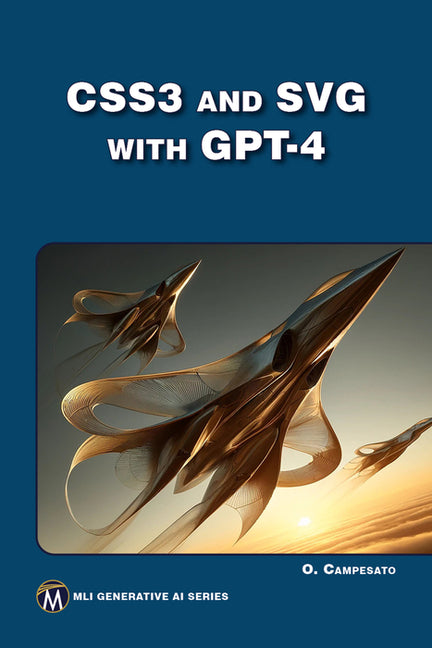 CSS3 and SVG with GPT-4 by Campesato, Oswald