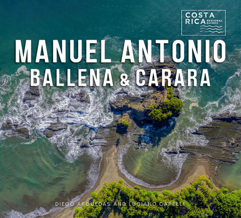 Manuel Antonio, Ballena, and Carara by Arguedas Ortiz, Diego