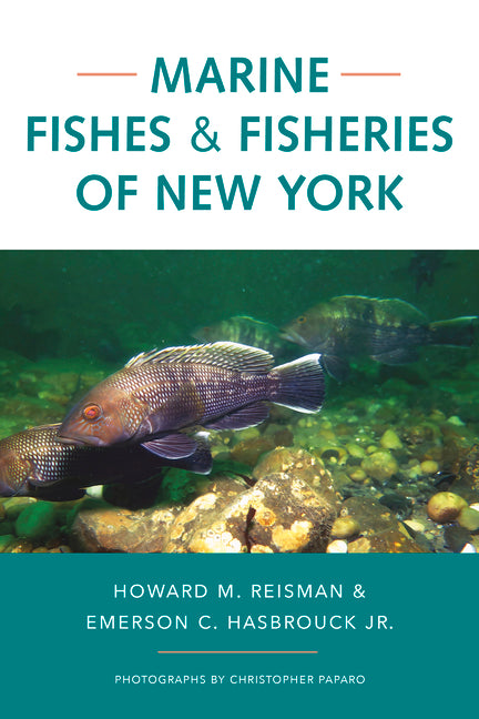 Marine Fishes and Fisheries of New York by Reisman, Howard M.