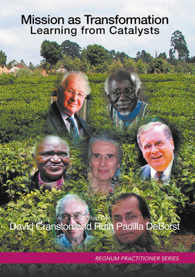 Mission as Transformation: Learning from Catalysts by Cranston, David