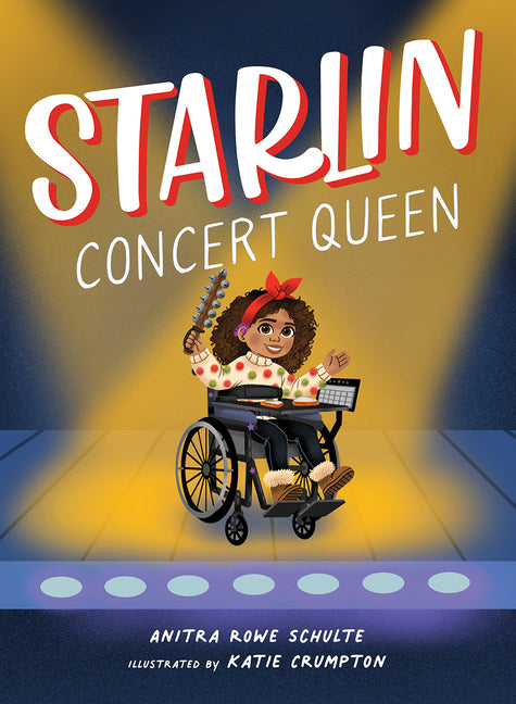 Starlin: Concert Queen by Schulte, Anitra Rowe