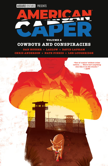 American Caper Volume 2: Cowboys and Conspiracies by Houser, Dan