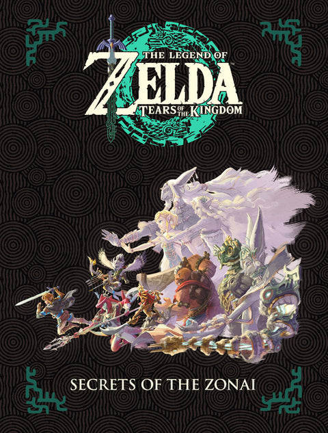 The Legend of Zelda: Tears of the Kingdom--Secrets of the Zonai by Nintendo