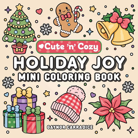 Holiday Joy Mini Coloring Book by Carradice, Gaynor