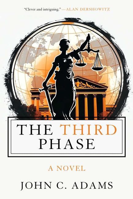 The Third Phase by Adams, John C.