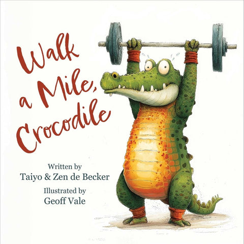 Walk a Mile, Crocodile by de Becker, Zen