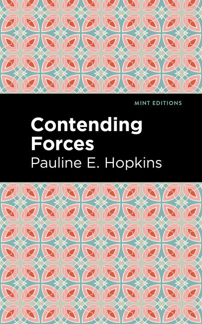 Contending Forces by Hpokins, Pauline E.