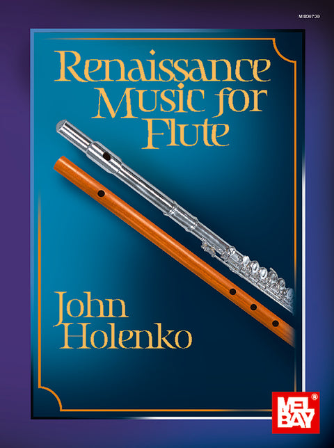 Renaissance Music for Flute by Holenko, John