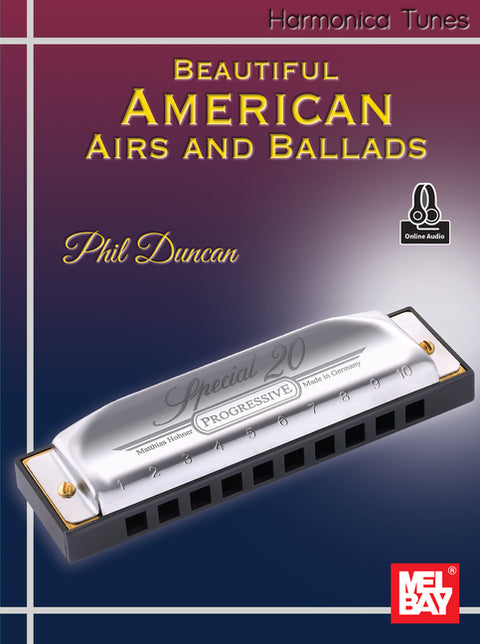 Harmonica Tunes - Beautiful American Airs and Ballads by Duncan, Phil