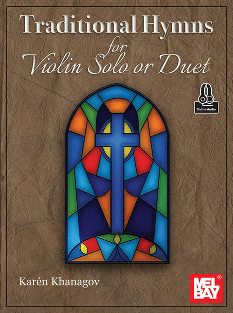 Traditional Hymns for Violin Solo or Duet by Khanagov, Karen
