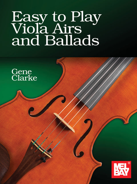 Easy to Play Viola Airs and Ballads by Clarke, Gene