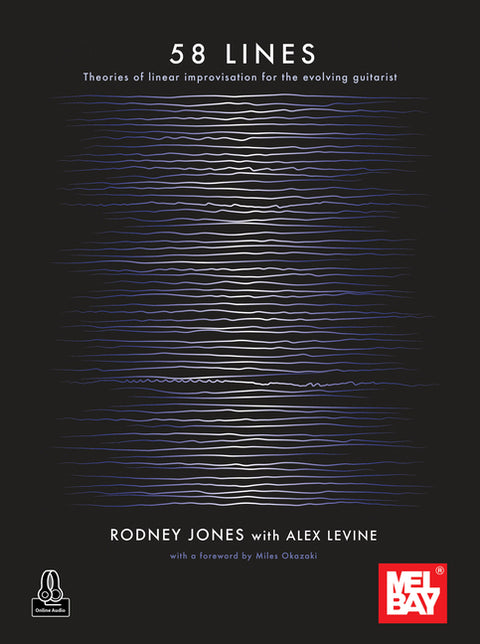 58 Lines Theories of Linear Improvisation for the Evolving Guitarist by Jones, Rodney And Levine, Alex