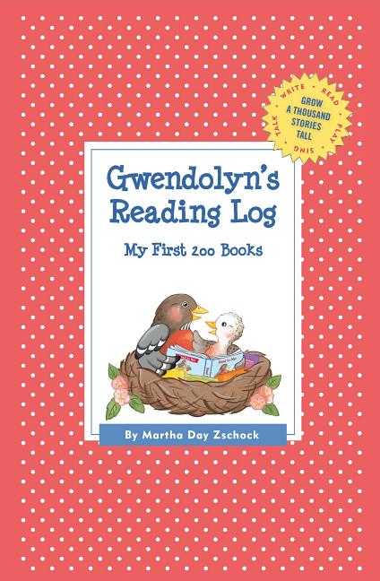 Gwendolyn's Reading Log: My First 200 Books (GATST)