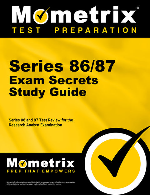 Series 86 and 87 Exam Secrets Study Guide: Series 86 and 87 Test Review for the Research Analyst Examination by Mometrix Financial Industry Certificatio