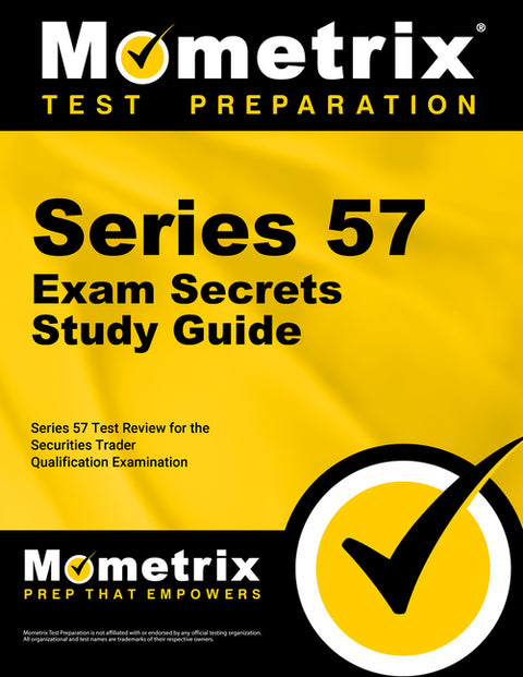 Series 57 Exam Secrets Study Guide: Series 57 Test Review for the Securities Trader Qualification Examination by Mometrix Financial Industry Certificatio