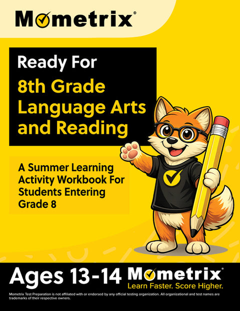 Ready For 8th Grade Language Arts and Reading: A Summer Learning Activity Workbook For Students Entering Grade 8 [Ages 13-14] by Bowling, Matthew