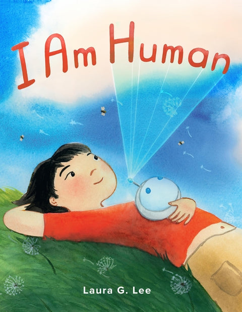 I Am Human by Lee, Laura G.