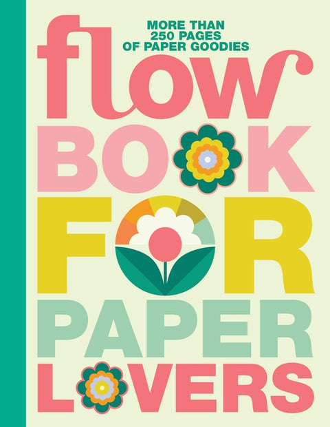Book for Paper Lovers: World of Flowers by Editors of Flow Magazine